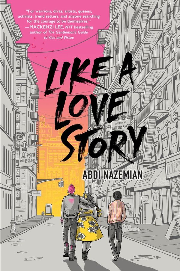 Like a Love Story by Abdi Nazemian